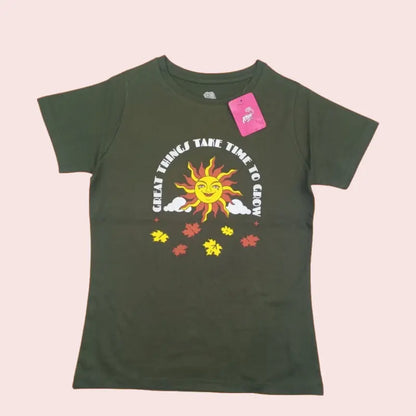 Women T-Shirt | Great things take time